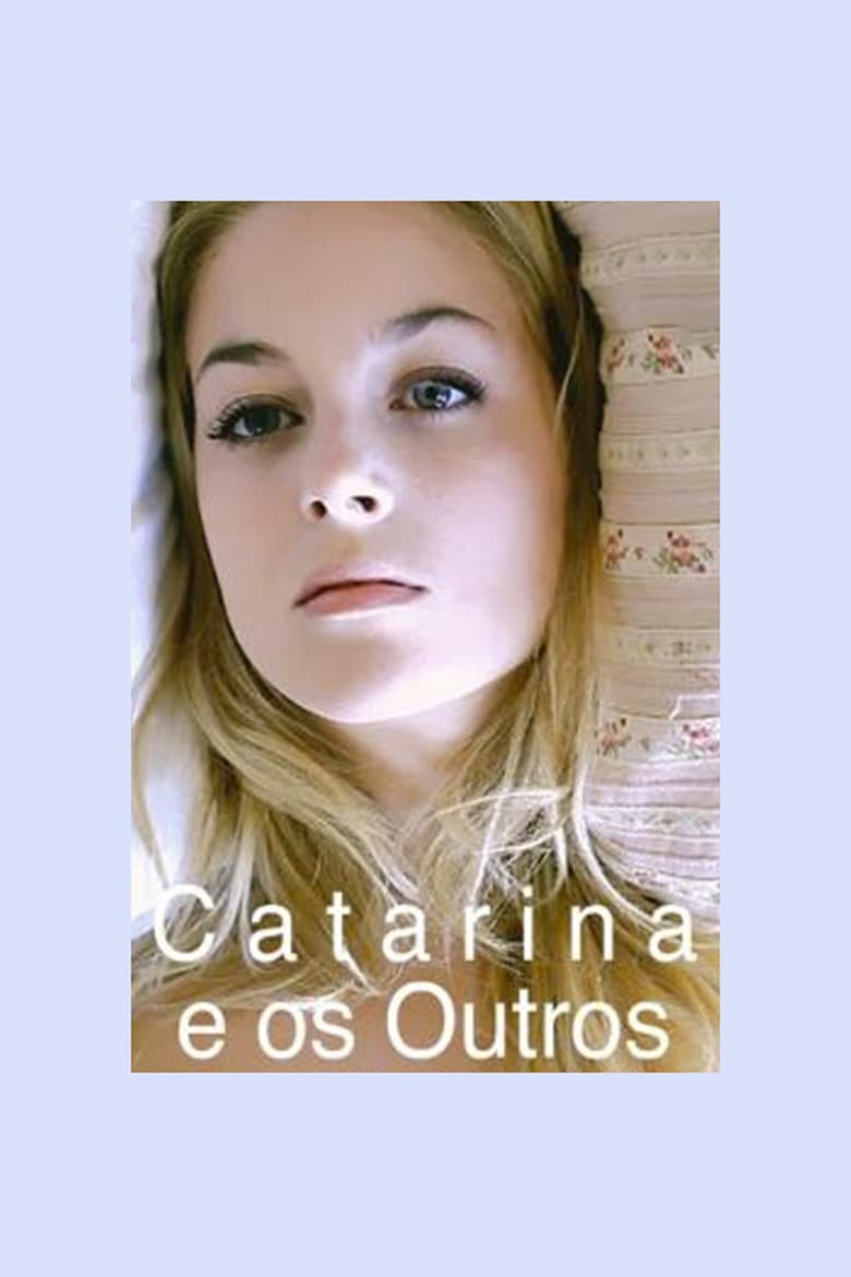 Catarina and the others